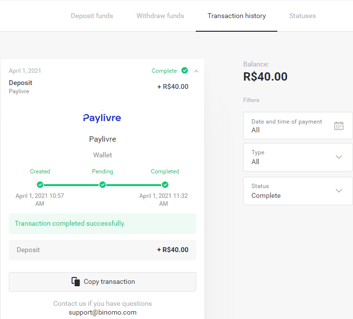 Diposita fons a Binomo a través de la banca per Internet del Brasil (Bank Transer, Paylivre, Loterica, Itau, Boleto Rapido) i carteres electròniques (Picpay, Astropay, Banco do Brasil, Santander, Bradesco, Neteller, Skrill, WebMoney, Advcash)