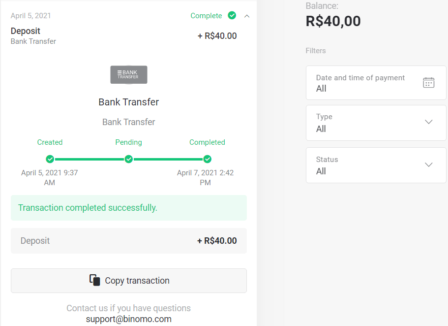Diposita fons a Binomo a través de la banca per Internet del Brasil (Bank Transer, Paylivre, Loterica, Itau, Boleto Rapido) i carteres electròniques (Picpay, Astropay, Banco do Brasil, Santander, Bradesco, Neteller, Skrill, WebMoney, Advcash)