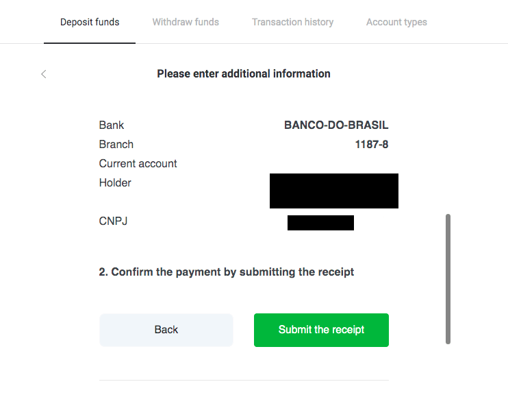 Diposita fons a Binomo a través de la banca per Internet del Brasil (Bank Transer, Paylivre, Loterica, Itau, Boleto Rapido) i carteres electròniques (Picpay, Astropay, Banco do Brasil, Santander, Bradesco, Neteller, Skrill, WebMoney, Advcash)
