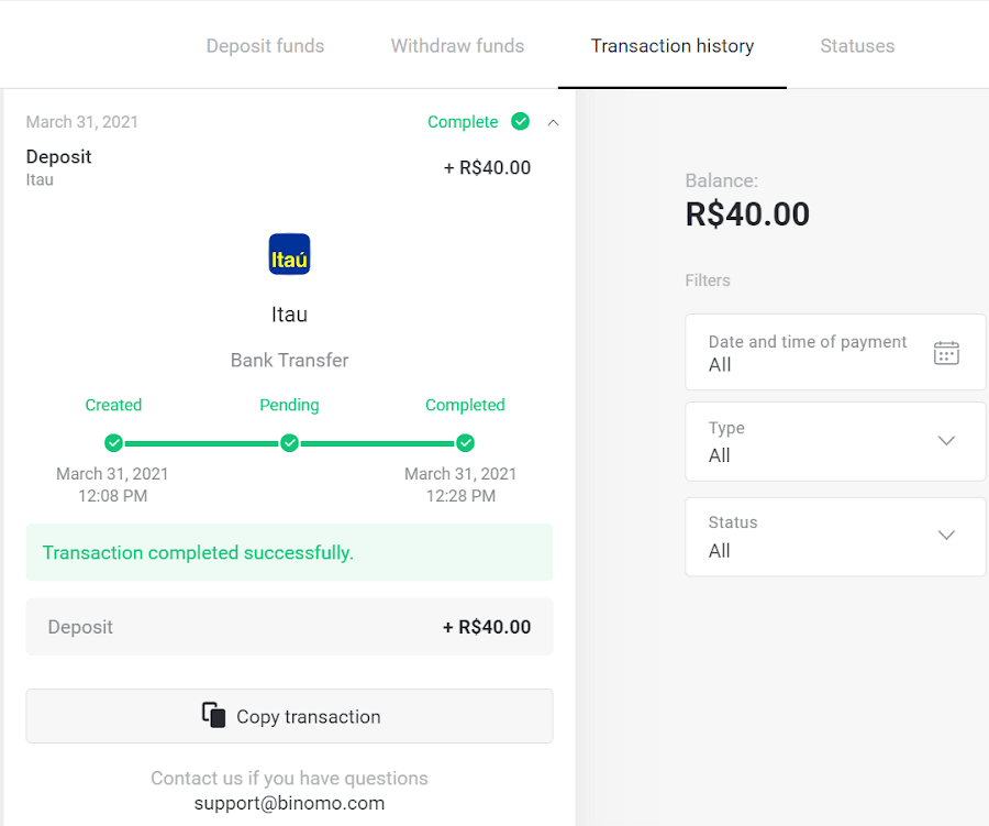 Sett inn penger på Binomo via nettbank i Brasil (Bank Transer, Paylivre, Loterica, Itau, Boleto Rapido) og e-lommebøker (Picpay, Astropay, Banco do Brasil, Santander, Bradesco, Neteller, Skrill, WebMoney, Advcash)