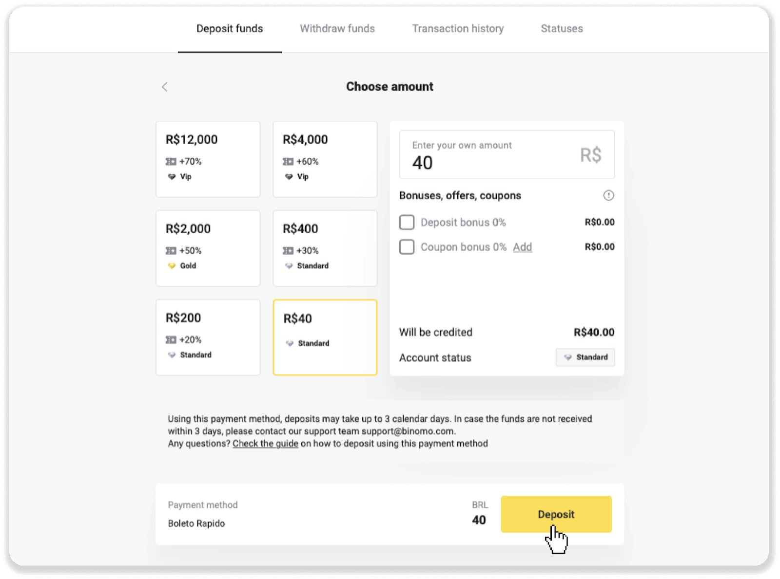 Sett inn penger på Binomo via nettbank i Brasil (Bank Transer, Paylivre, Loterica, Itau, Boleto Rapido) og e-lommebøker (Picpay, Astropay, Banco do Brasil, Santander, Bradesco, Neteller, Skrill, WebMoney, Advcash)