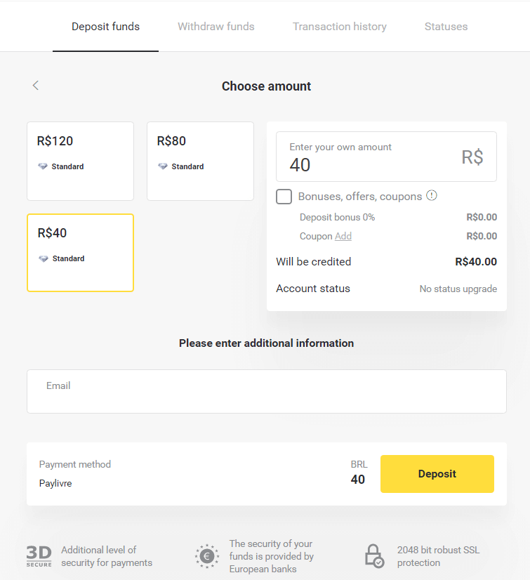 Sett inn penger på Binomo via nettbank i Brasil (Bank Transer, Paylivre, Loterica, Itau, Boleto Rapido) og e-lommebøker (Picpay, Astropay, Banco do Brasil, Santander, Bradesco, Neteller, Skrill, WebMoney, Advcash)