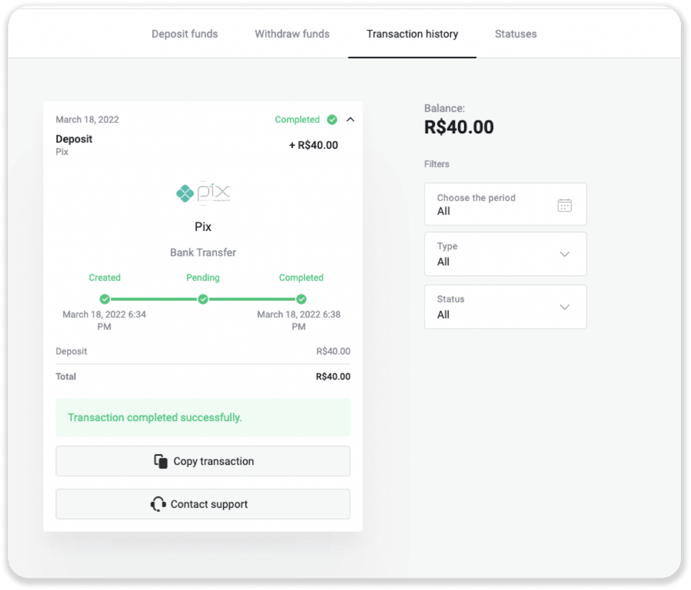 Sett inn penger på Binomo via nettbank i Brasil (Bank Transer, Paylivre, Loterica, Itau, Boleto Rapido) og e-lommebøker (Picpay, Astropay, Banco do Brasil, Santander, Bradesco, Neteller, Skrill, WebMoney, Advcash)