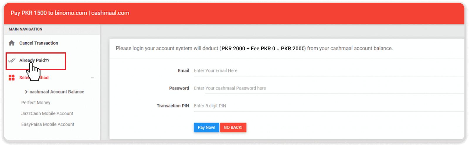 Deposit Funds on Binomo via Pakistan Internet Banking (Bank Transfer, Payment Agent) and E-wallets (CashMaal, JazzCash, Easypaisa, Mobile wallets, Raast, Perfect Money) Deposit Funds on Binomo via Pakistan Internet Banking (Bank Transfer, Payment Agent) and E-wallets (CashMaal, JazzCash, Easypaisa, Mobile wallets, Raast, Perfect Money)