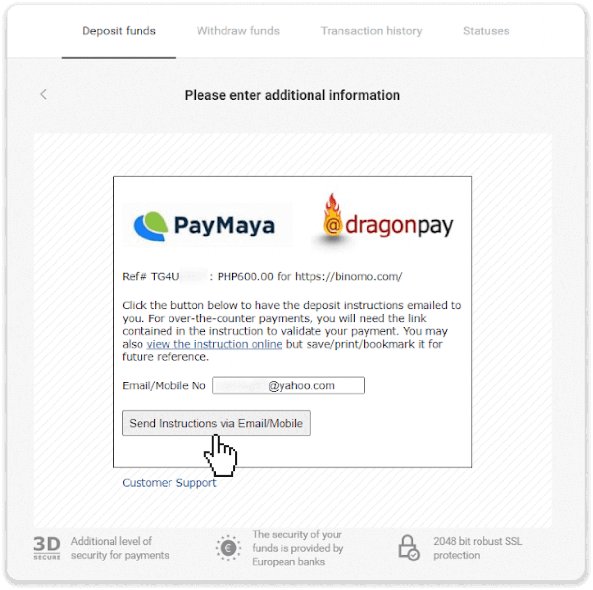 Deposit Funds on Binomo via Philippines Bank Transfer (BDO Internet Banking) and E-wallets (GCash, GrabPay, Paymaya, Coins.ph, AstroPay, Webmoney WMZ, Advcash, Perfect Money) Deposit Funds on Binomo via Philippines Bank Transfer (BDO Internet Banking) and E-wallets (GCash, GrabPay, Paymaya, Coins.ph, AstroPay, Webmoney WMZ, Advcash, Perfect Money)