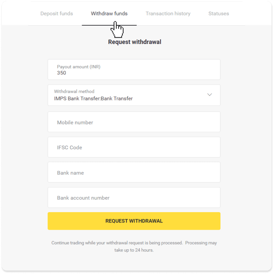 How to Withdraw Funds to my Bank Account (Bank transfer, Internet Banking, IMPS Bank Transfer, NEFT Bank Transfer, Indian Exchanger, NetBanking, Virtual Account, CEPbank, PIX) on Binomo